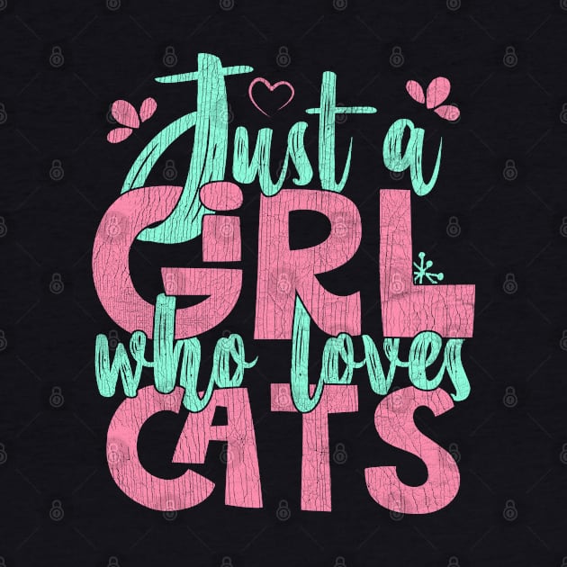 Just A Girl Who Loves Cats - Cat lover Pet Gift print by theodoros20